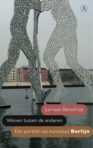 Boek 'Wonen tussen de anderen' over kunststad Berlijn door Jurriaan Benschop